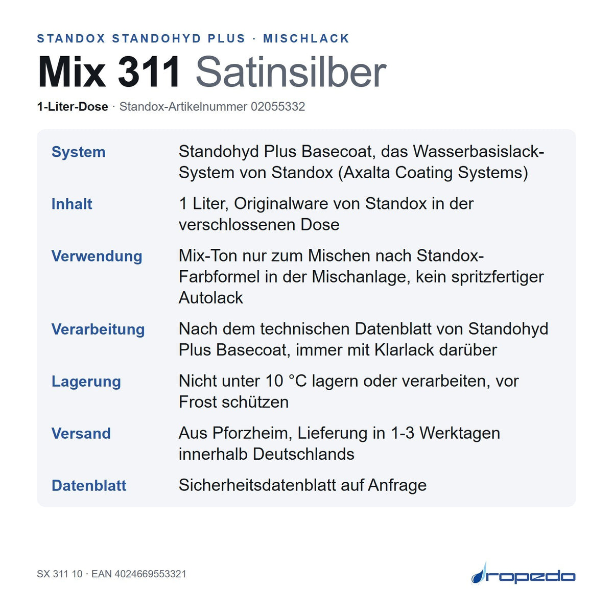 Infotafel Standox Mix 311 Satinsilber, 1-Liter-Dose: System, Inhalt, Verwendung, Lagerung, Versand