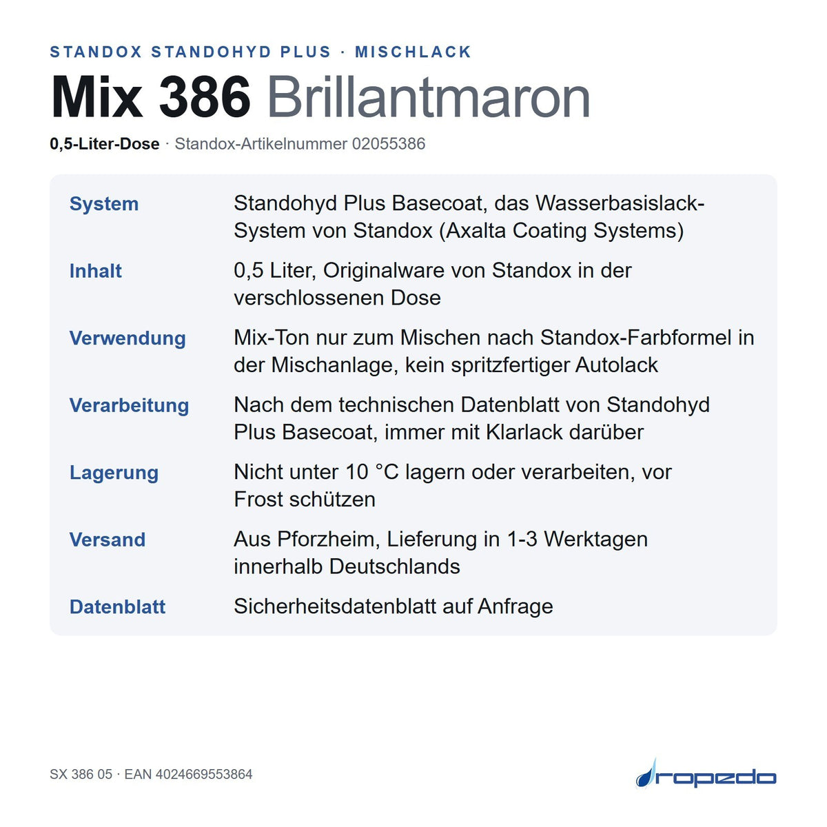 Infotafel Standox Mix 386 Brillantmaron, 0,5-Liter-Dose: System, Inhalt, Verwendung, Lagerung, Versand