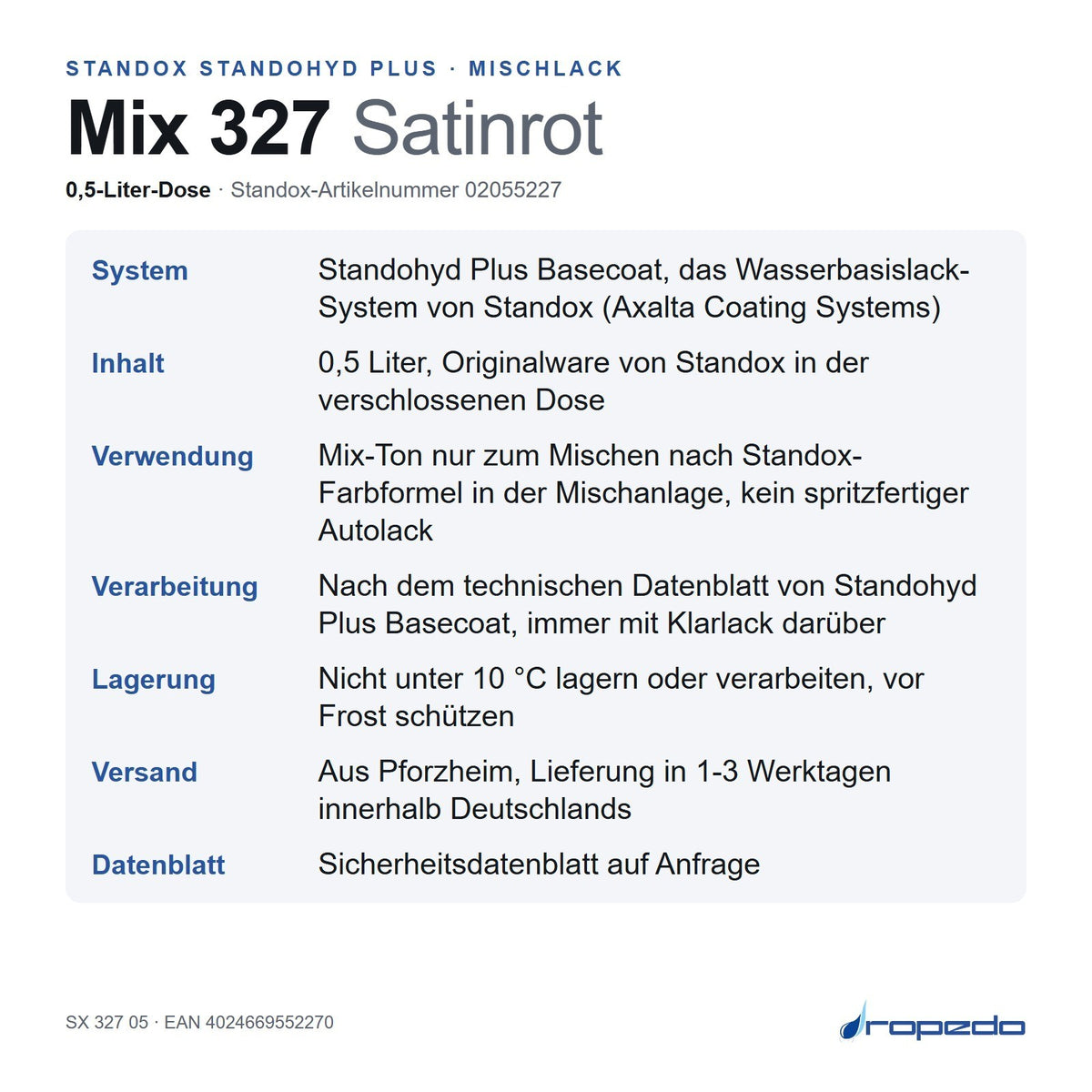 Infotafel Standox Mix 327 Satinrot, 0,5-Liter-Dose: System, Inhalt, Verwendung, Lagerung, Versand